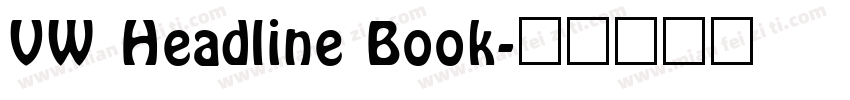 VW Headline Book字体转换